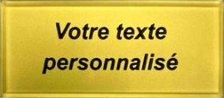 Plaque gravée Plexiglas OR CLAIR TEXTE NOIR