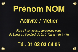 Plaque professionnelle PVC NOIRE TEXTE JAUNE