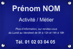 Plaque professionnelle Plexiglas BLEUE TEXTE BLANC