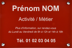 Plaque professionnelle Plexiglas ROUGE TEXTE BLANC
